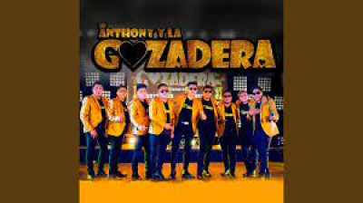 - Anthony y La Gozadera -