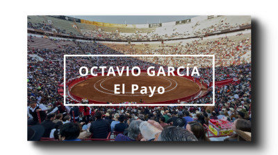 OCTAVIO GARCÍA "EL PAYO" TOREANDO EN LA MÉXICO