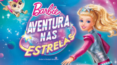 Barbie: Aventura nas Estrelas  @breno.z7